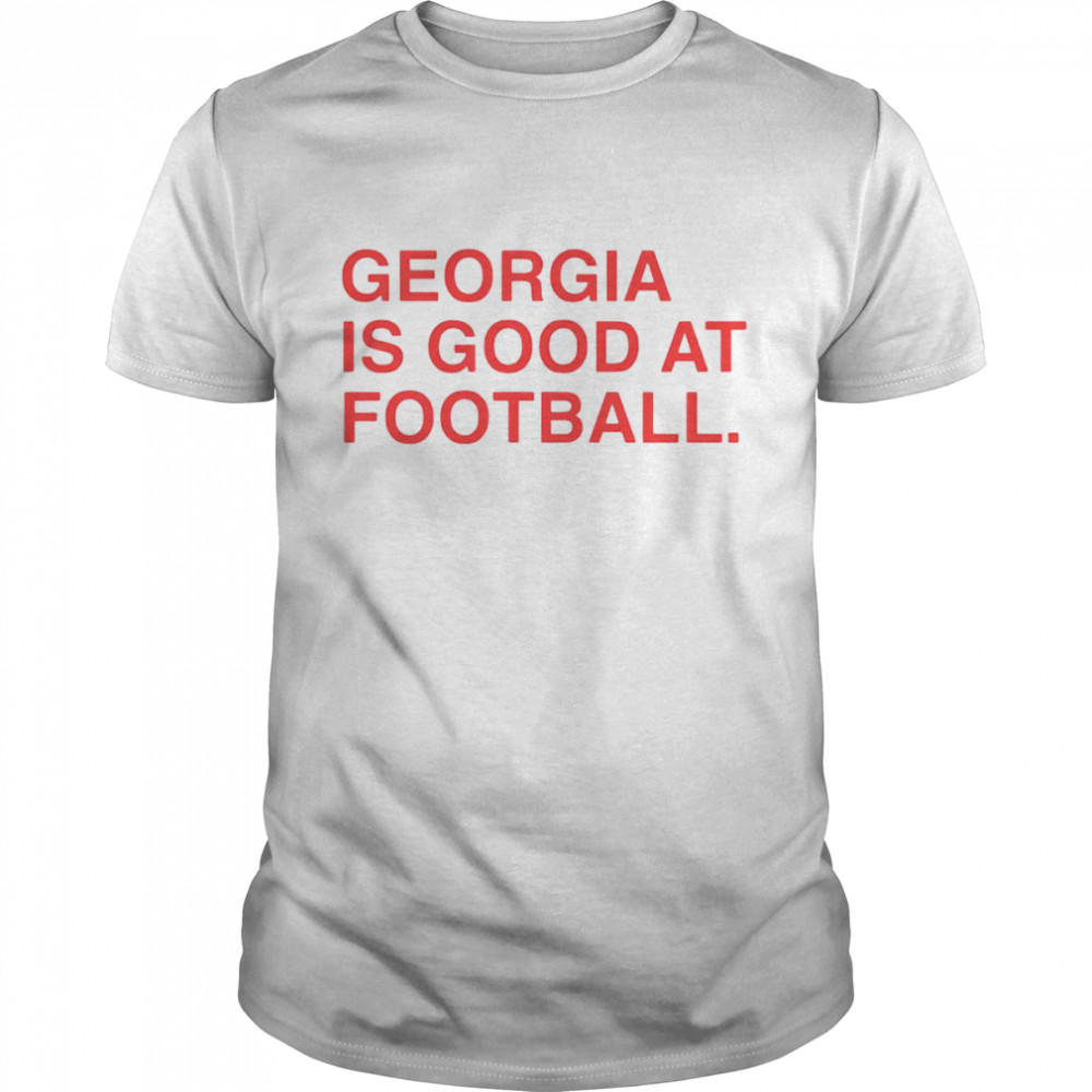 Georgia is good at football shirt Classic Men's T-shirt