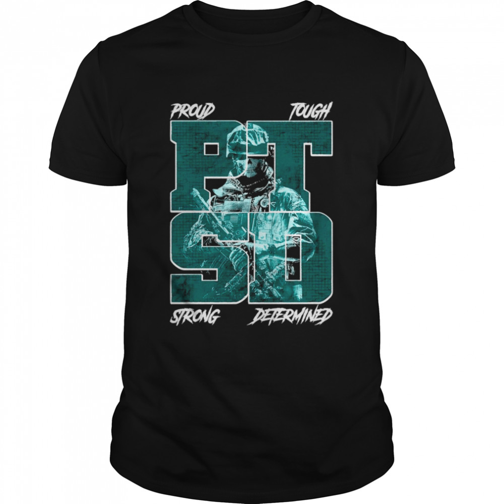 Proud tough strong determined Veteran shirt