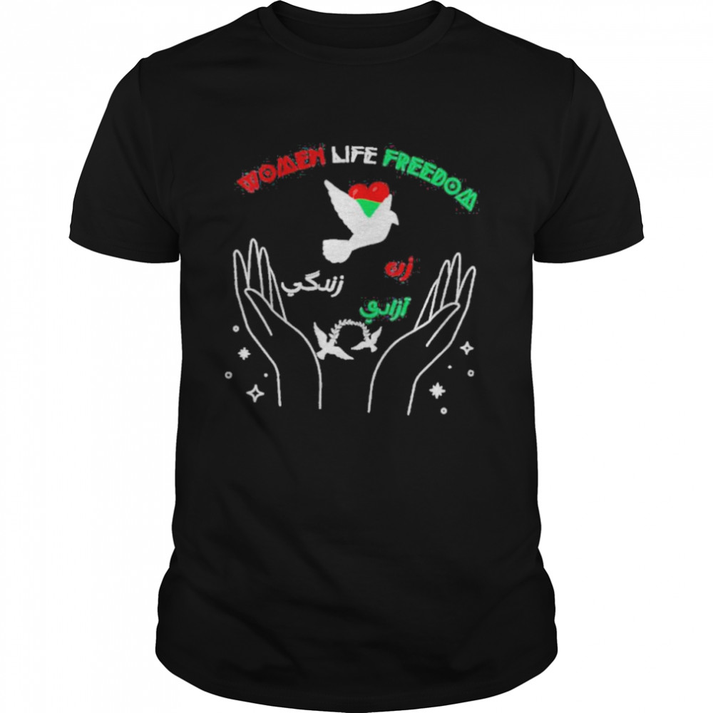 Women Life Freedom Farsi Zan Zendegi Azadi With Female Fist Shirt