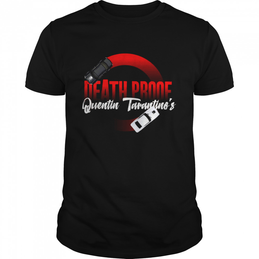Death Proof Quentin Tarantino shirt