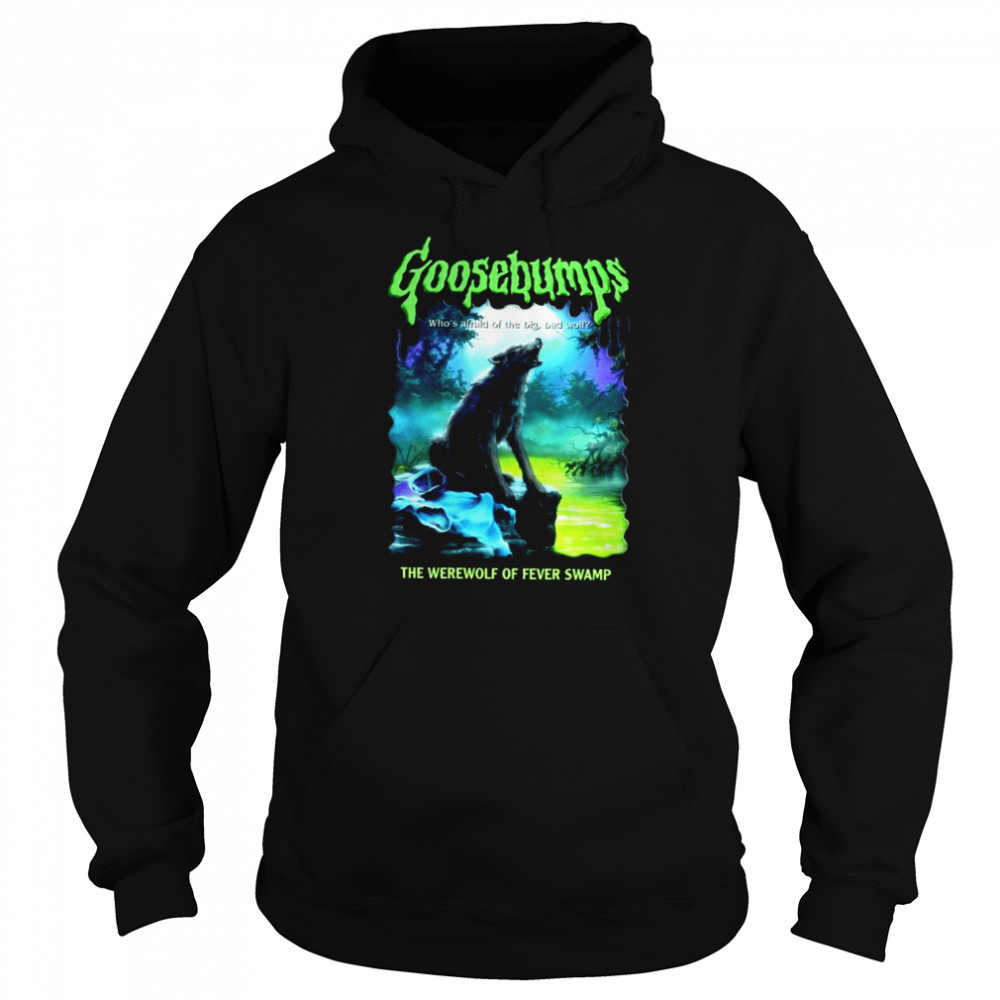 Goosebumps Nightmare Halloween Werewolf Fever Swamp shirt Unisex Hoodie