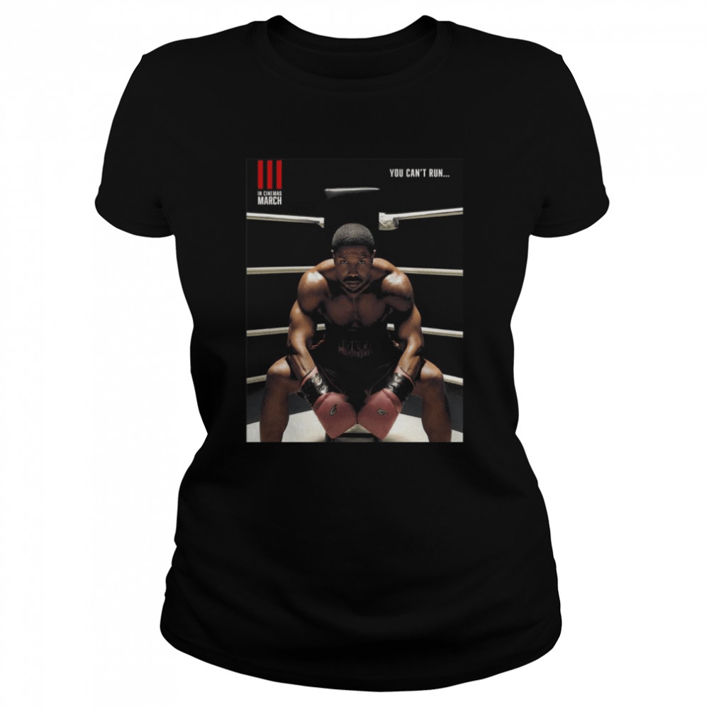 Michael b jordan creed 3 you can’t run from your pass shirt Classic Women's T-shirt