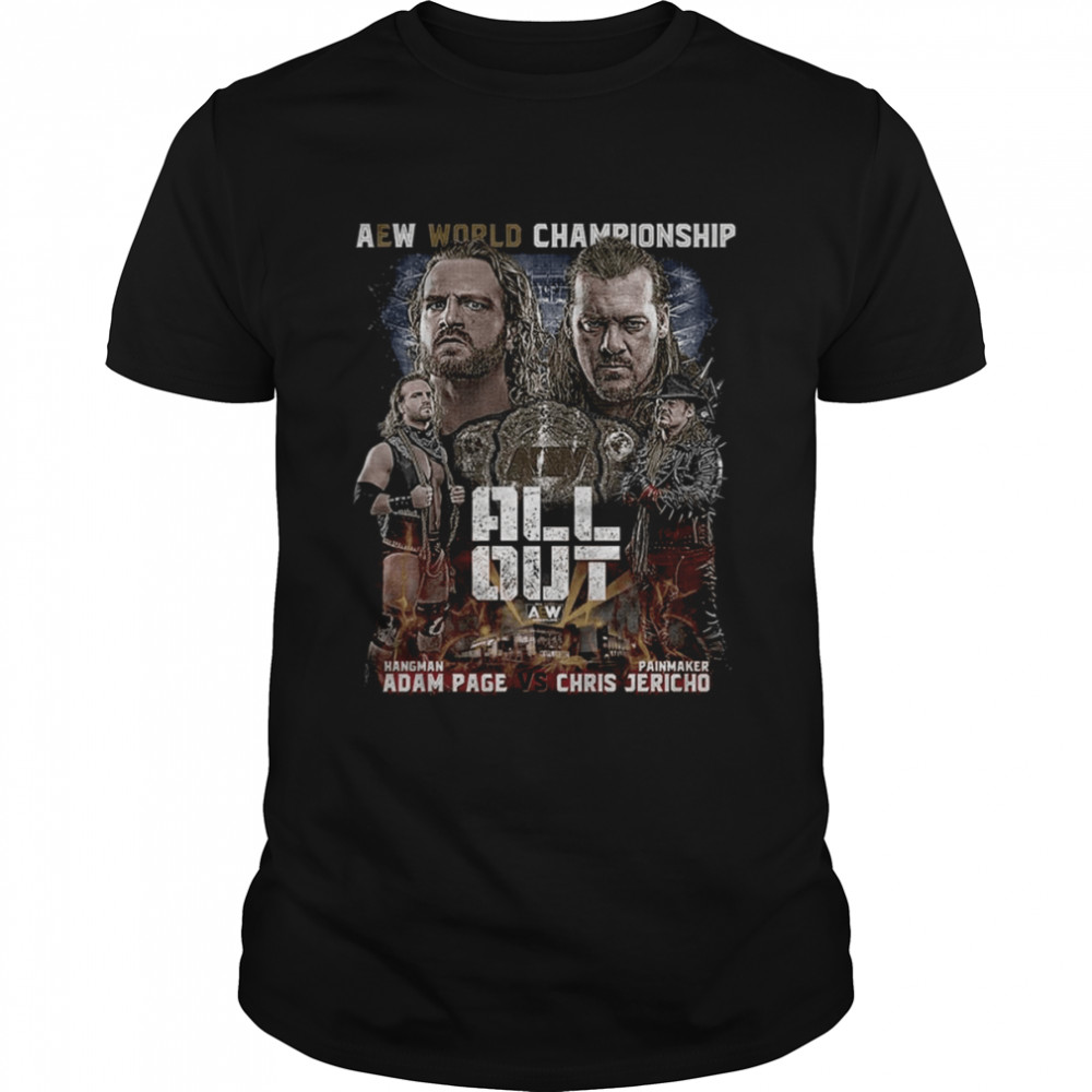 All Out Matchup Chris Jericho Vs Hangman Adam Page Chris Jericho shirt
