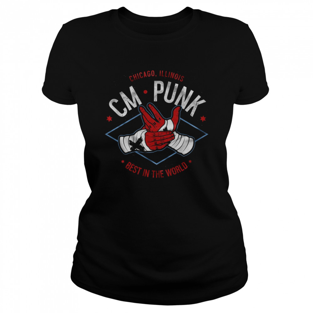 Chicago Illinois Best In The World Cm Punk shirt Classic Women's T-shirt