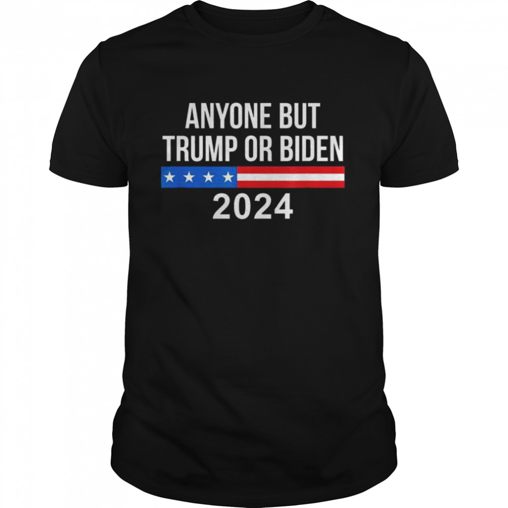 Anyone but Trump or biden 2024 shirt Classic Men's T-shirt