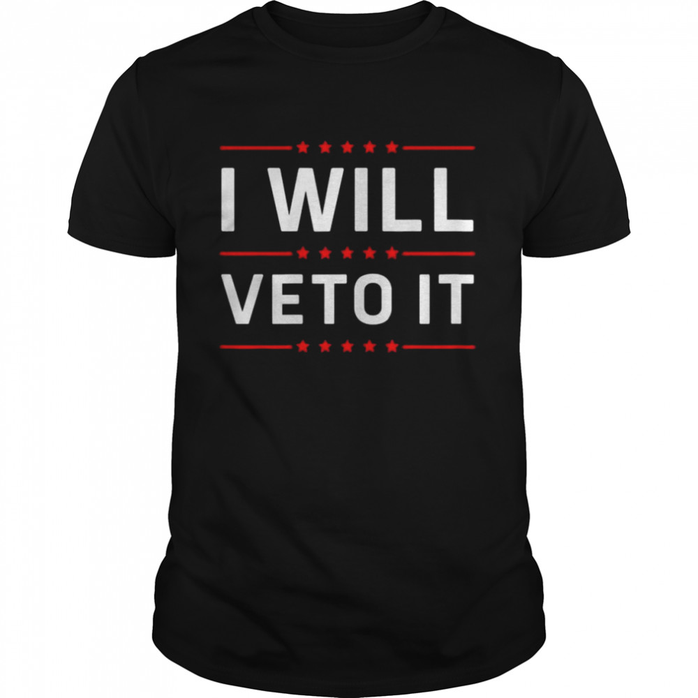 Biden will veto it anti biden political women’s rights shirt Classic Men's T-shirt