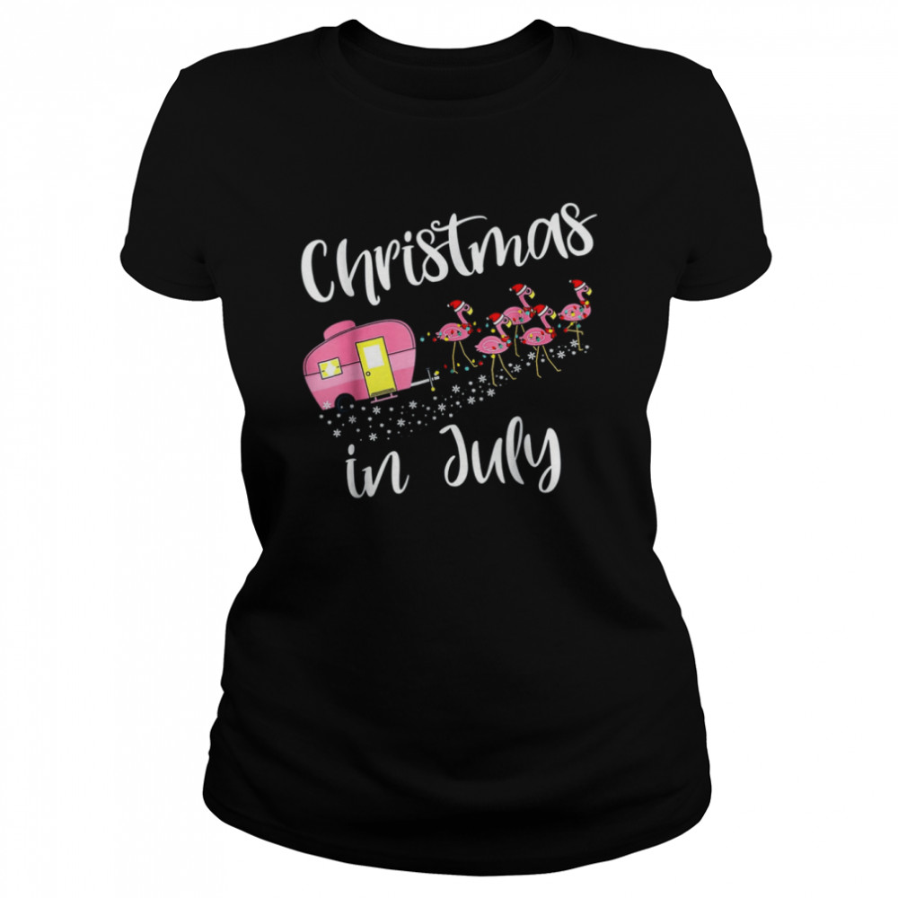christmas in july flamingo pink funny camping camper t classic womens t shirt
