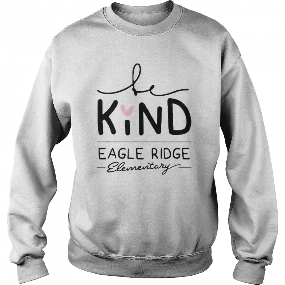 Eagle Ridge Be Kind  Unisex Sweatshirt