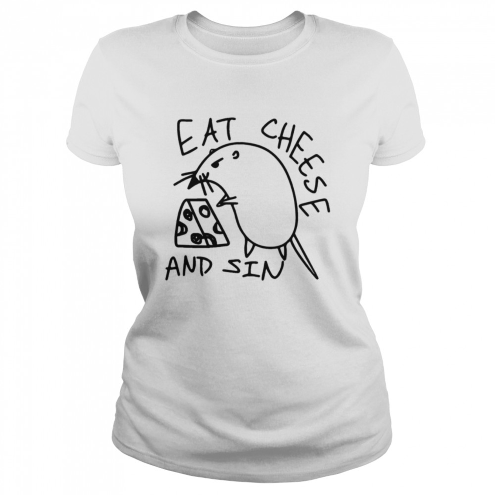 eat cheese and sin funny mouse shirt classic womens t shirt
