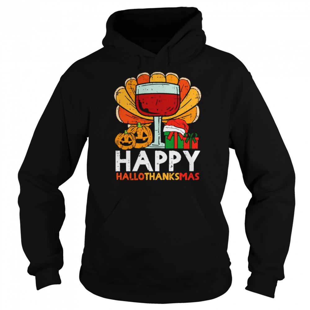 happy hallothanksmas wine shirt unisex hoodie