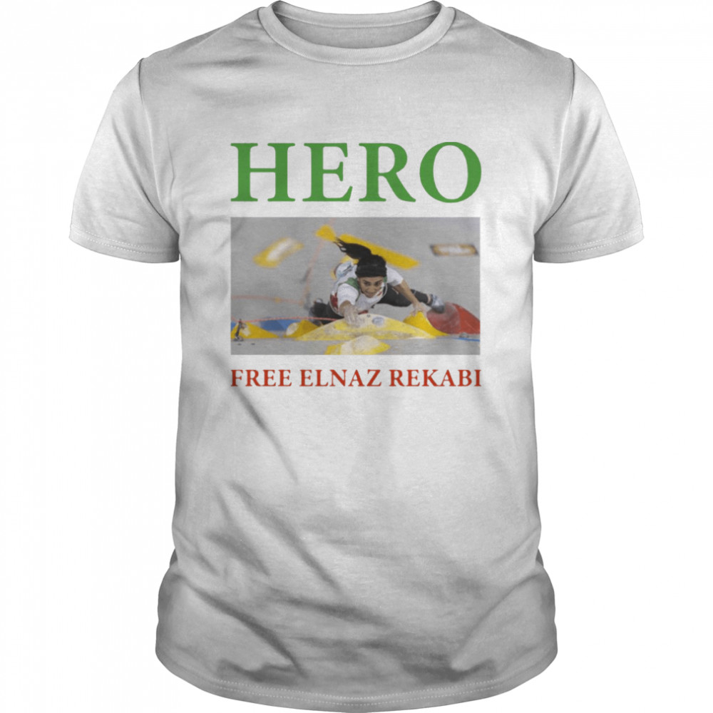 Hero Free Elnaz Rekabi Hero Iran Protests shirt