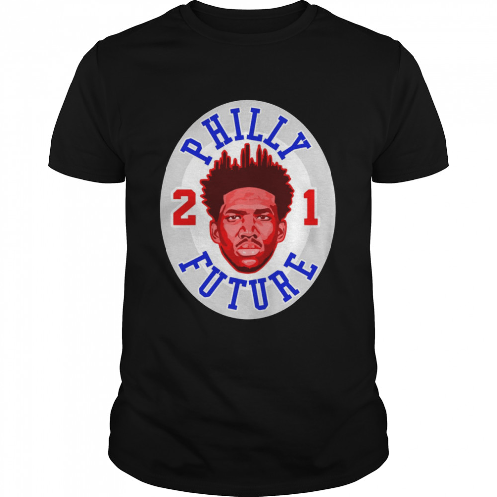 Joel Embiid Philly Future 21 shirt