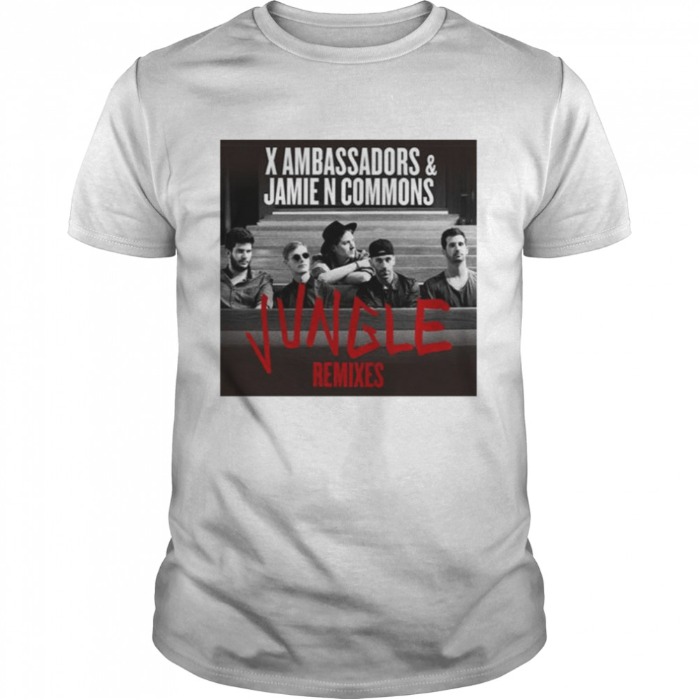 Jungle Remixes The X Band X Ambassadors shirt
