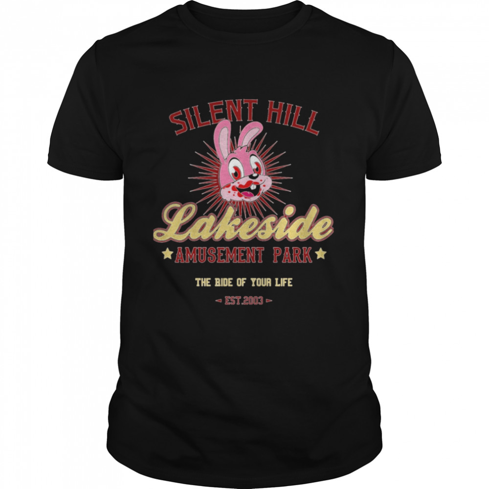Lakeside Silent Hill Park The Ride Of Your Life shirt