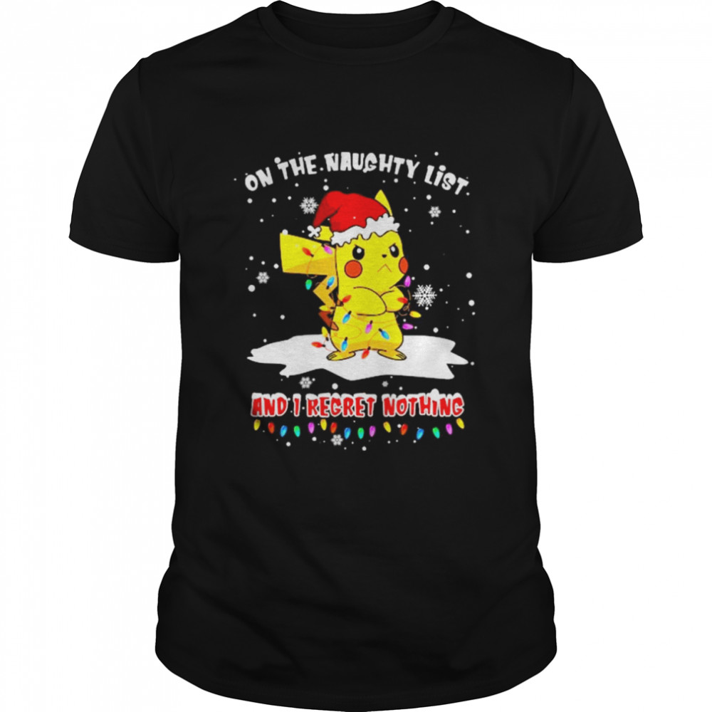 Santa Pikachu on the naughtry list and I regret nothing light Merry Christmas shirt Classic Men's T-shirt