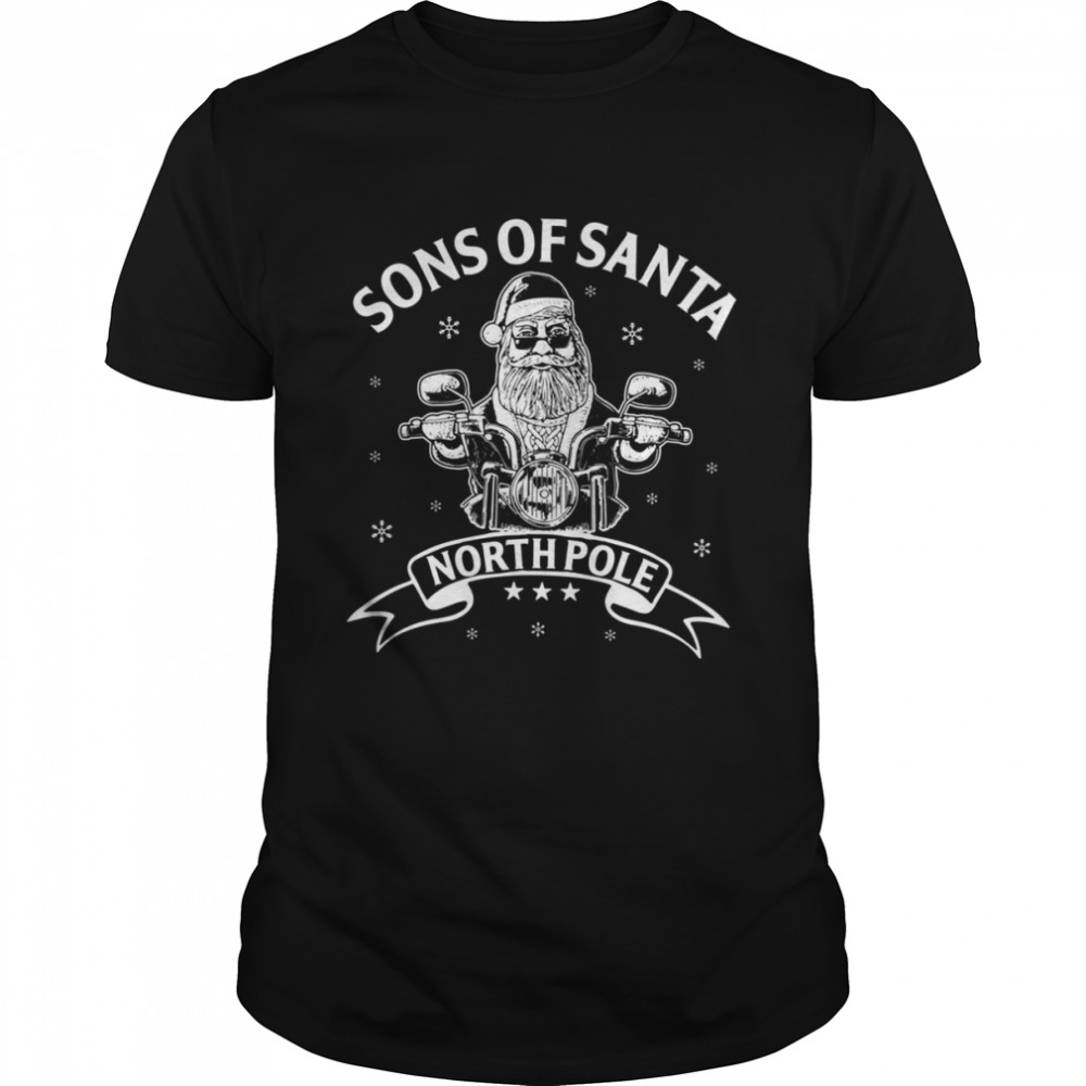Sons Of Santa North Pole Santa Biker Christmas shirt Classic Men's T-shirt