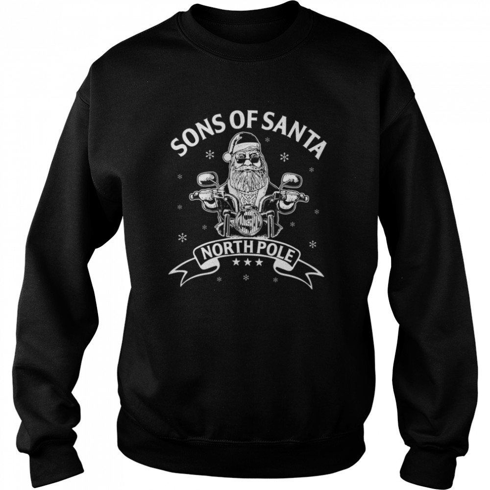 Sons Of Santa North Pole Santa Biker Christmas shirt Unisex Sweatshirt