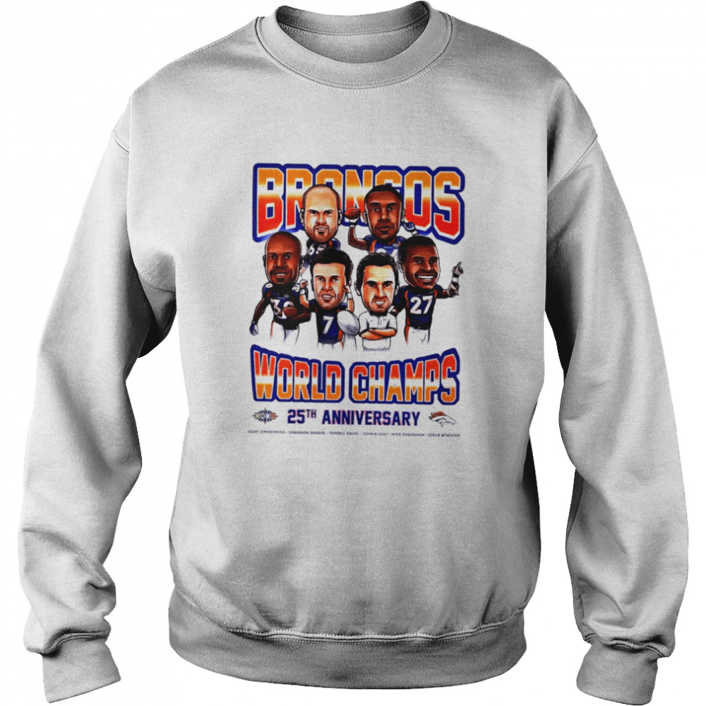 Denver Broncos World Champs 25th anniversary shirt Unisex Sweatshirt