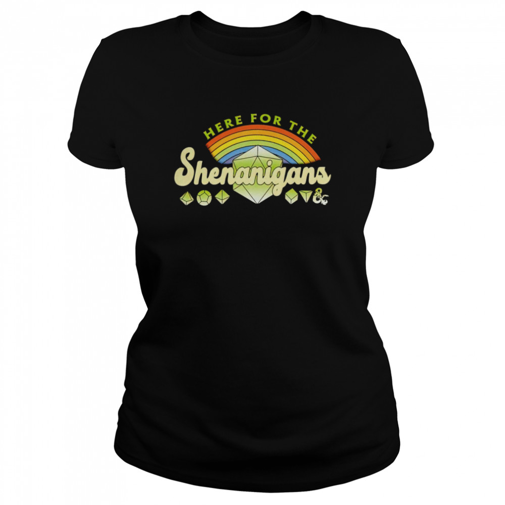 Dungeons and dragons merchandise here for shenanigans shirt Classic Women's T-shirt