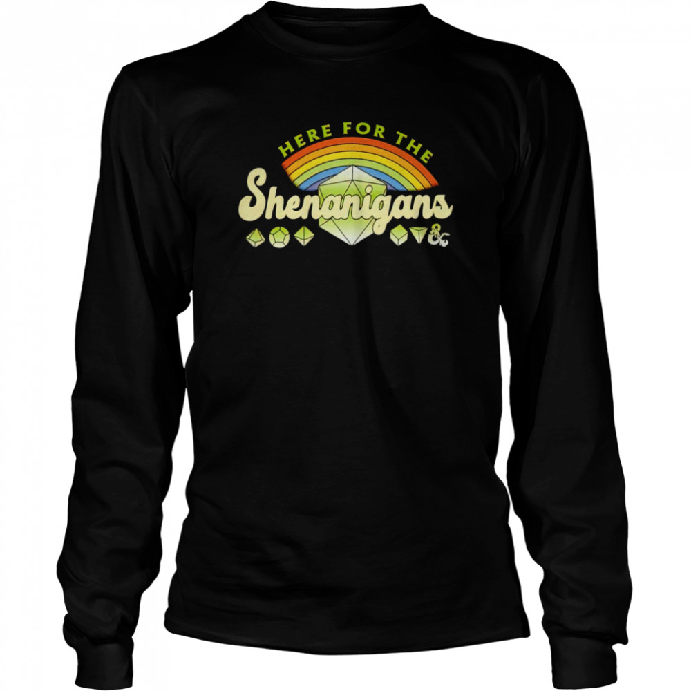 dungeons and dragons merchandise here for shenanigans shirt long sleeved t shirt