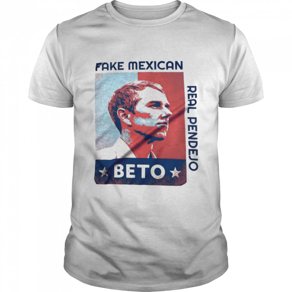 Fake Mexican Beto Real Pendejo shirt Classic Men's T-shirt