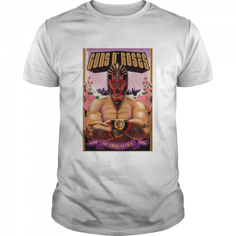 Guns N’ Roses Estadio Akron Guadalajara MX 2022 Poster  Classic Men's T-shirt