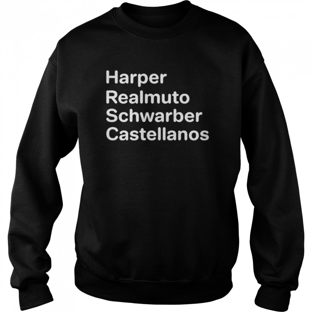 Harper realmuto schwarber castellanos shirt Unisex Sweatshirt