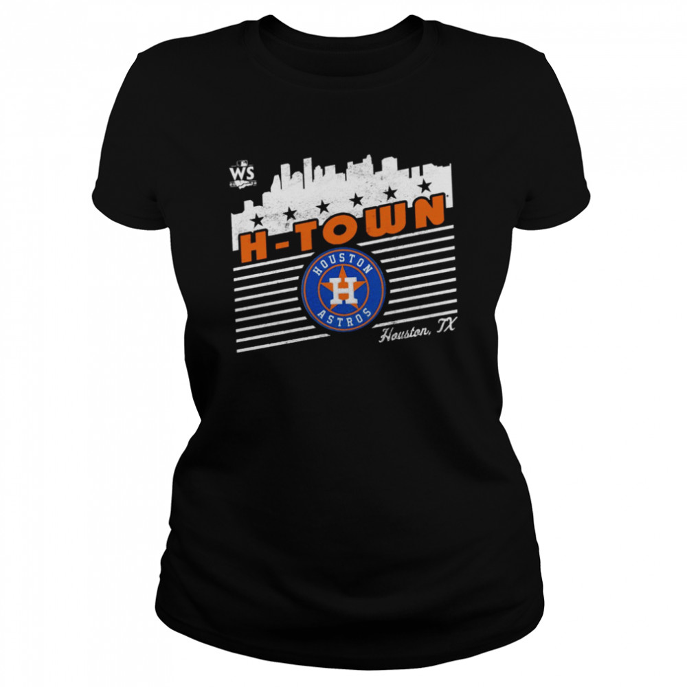 Houston Astros H-Town 2022 World Series Local Lines shirt Classic Women's T-shirt