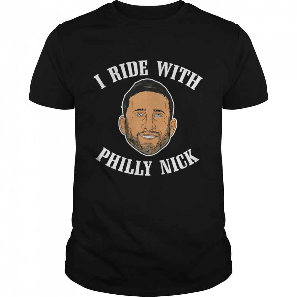 I ride with philly nick shirt Classic Men's T-shirt