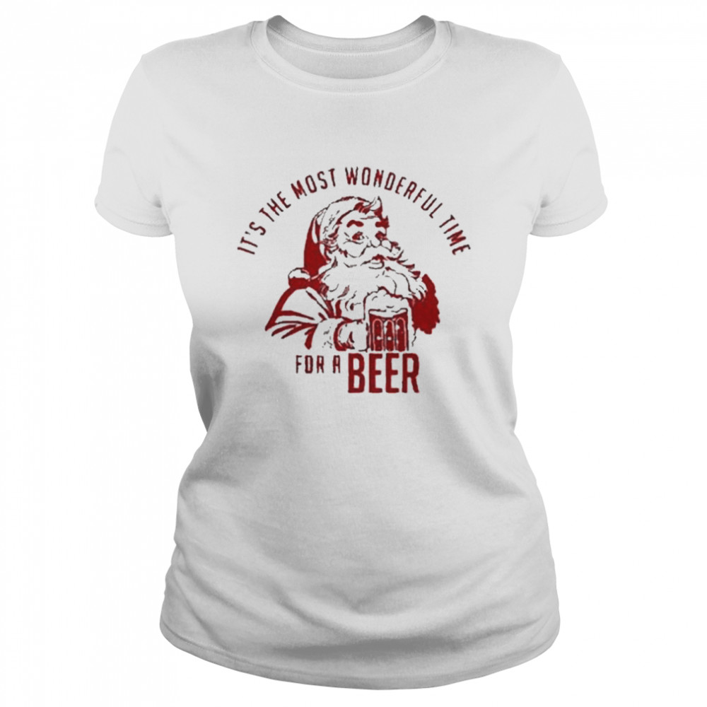 it is the most wonderful time for a beer christmas beer classic womens t shirt