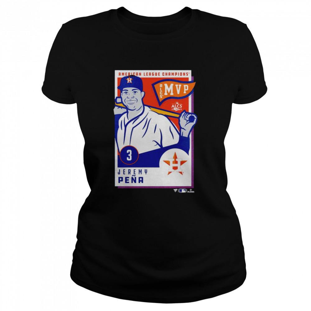 Jeremy Peña Houston Astros 2022 American League Champions MVP shirt Classic Women's T-shirt