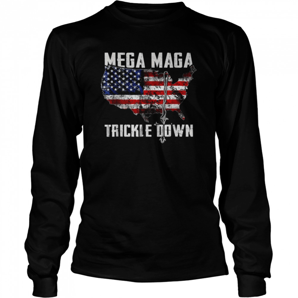 Mega MAGA Trickle Down Biden Vintage American US Flag shirt Long Sleeved T-shirt