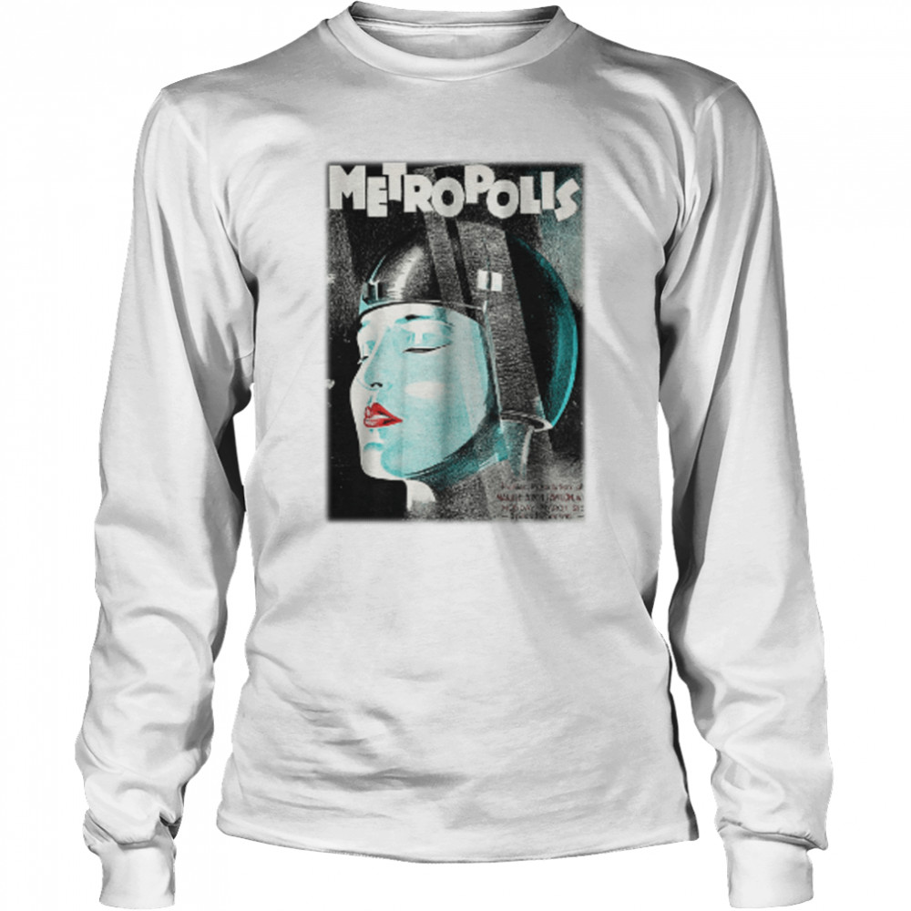 metropolis a masterpiece of cinema from the early twentieth century shirt long sleeved t shirt