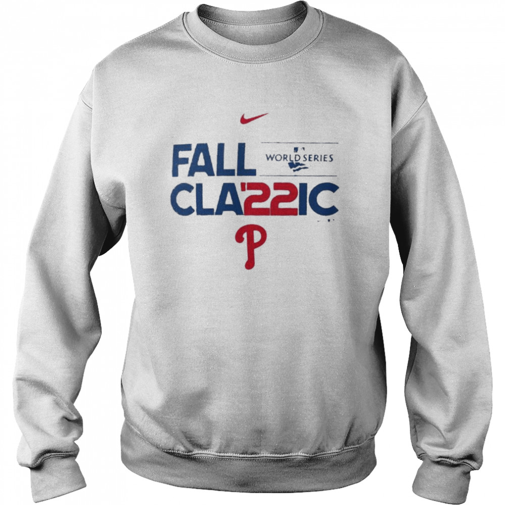 Philadelphia Phillies 2022 National League Champions Fall Cla’22ic World Series  Unisex Sweatshirt