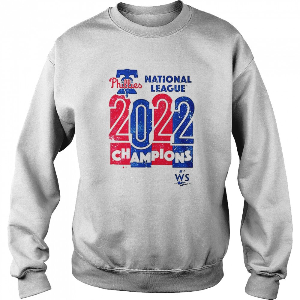 Philadelphia Phillies 2022 National League Champions shirt Unisex Sweatshirt
