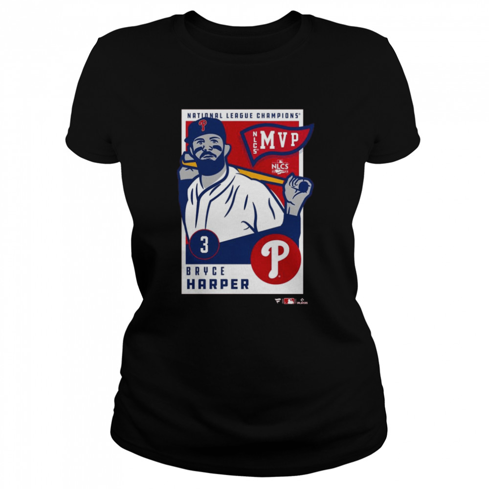 Philadelphia Phillies Bryce Harper 2022 National League Champions MVP shirt Classic Women's T-shirt