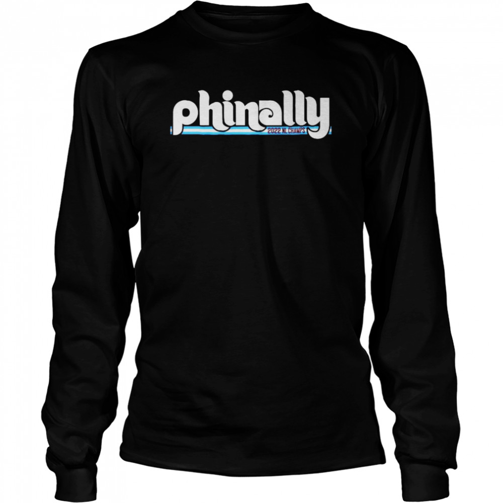 Phinally 2022 NL Champs Philadelphia Phillies shirt Long Sleeved T-shirt