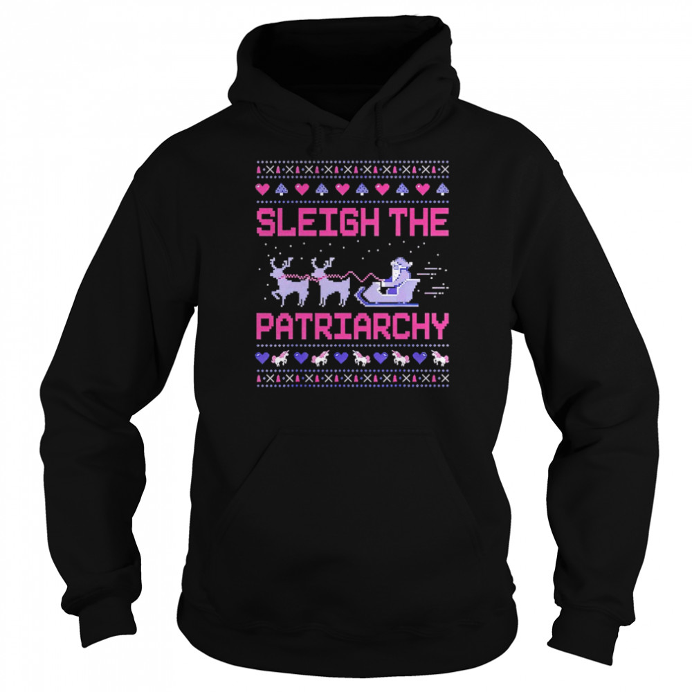 sleigh the patriarchy christmas shirt unisex hoodie