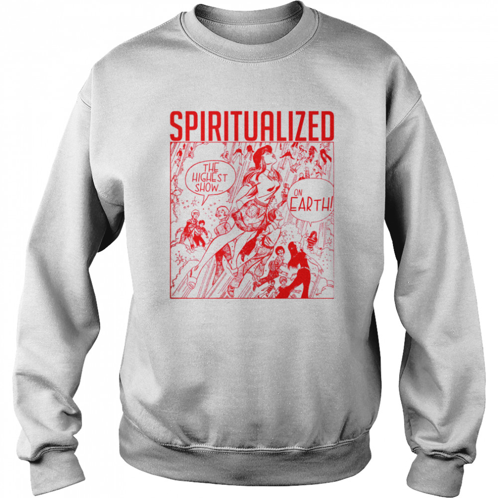 spiritualized highest show on earth spiritualized jason pierce rock shirt unisex sweatshirt
