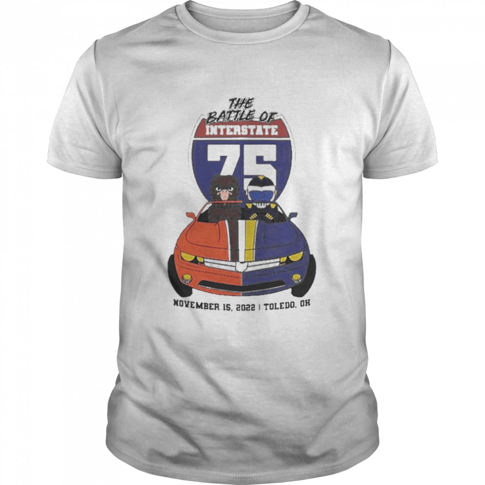 The battle of Interstate November 15 2022 Toledo Oh  Classic Men's T-shirt