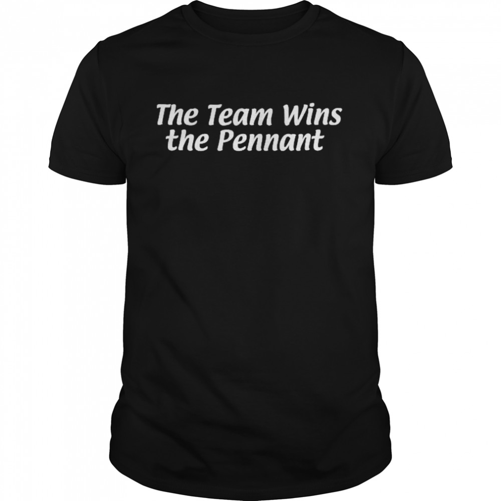 The team wins the pennant 2022 shirt Classic Men's T-shirt
