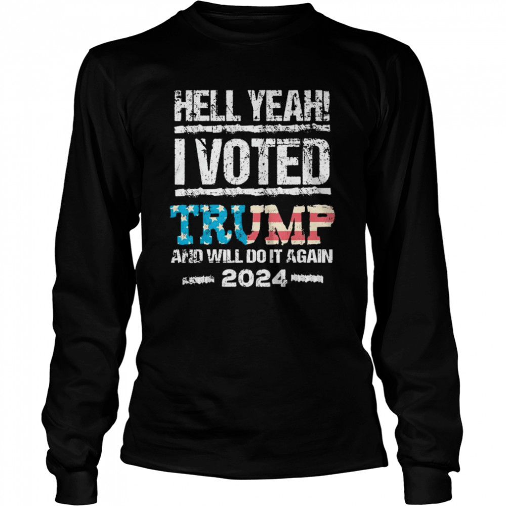 trump 2024 i voted trump flag maga patriot party election tee long sleeved t shirt