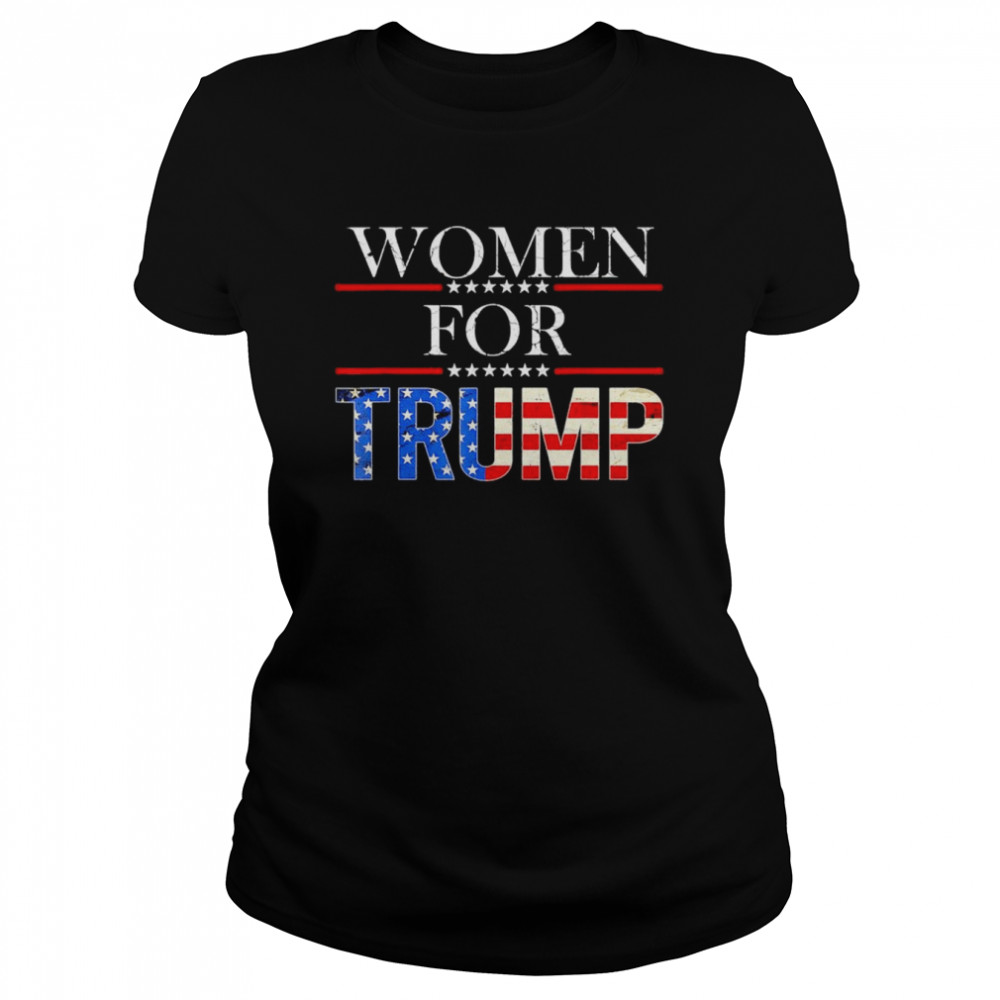 women for trump trump girl trumps rally trump supporters tee classic womens t shirt