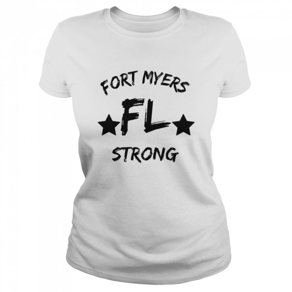 Black Fort Myers Fl Florida Strong shirt Classic Women's T-shirt
