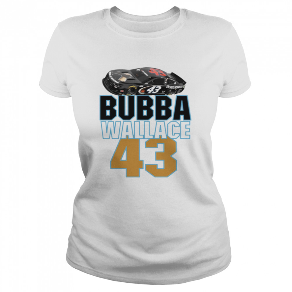 Bubba Wallace Nascar 43 shirt Classic Women's T-shirt