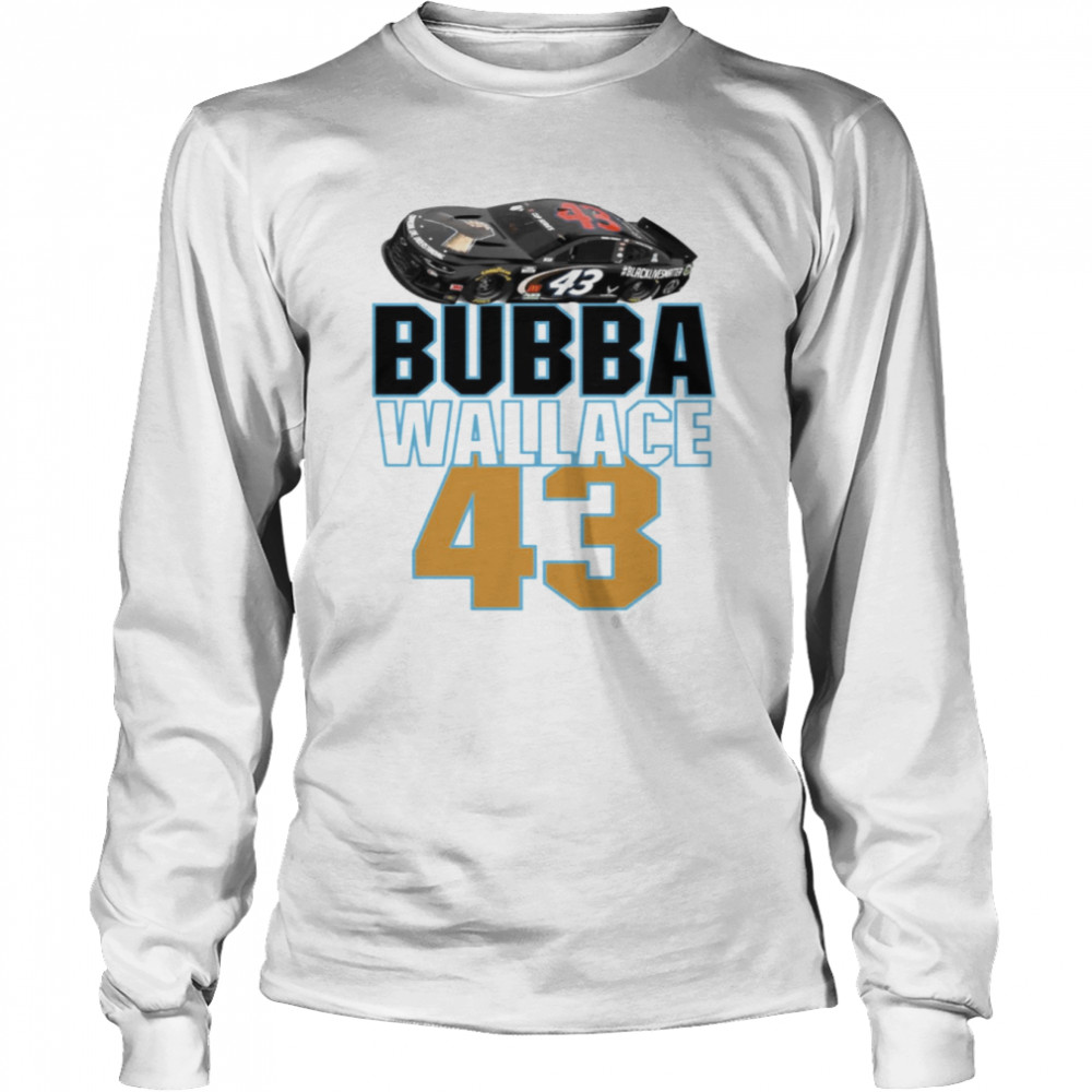 Bubba Wallace Nascar 43 shirt Long Sleeved T-shirt