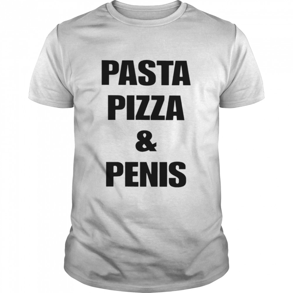 Pasta pizza and penis shirt Classic Men's T-shirt