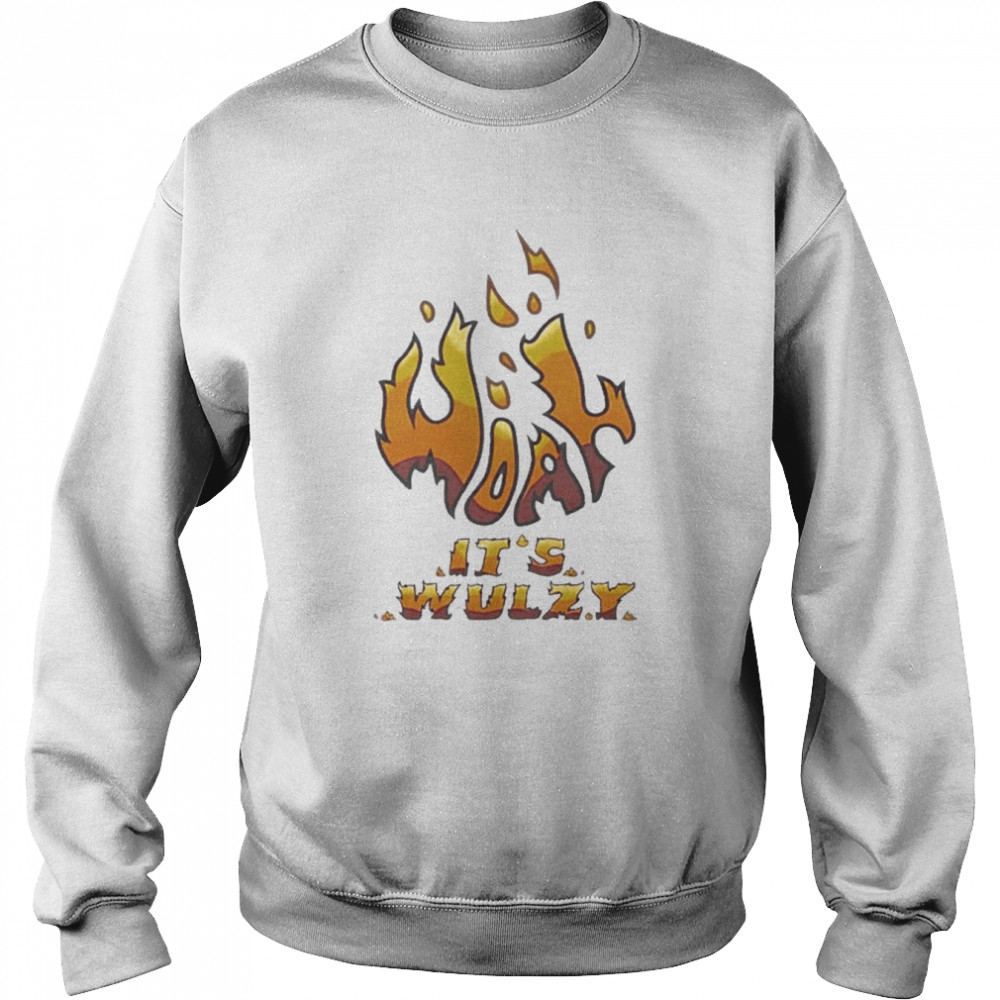 Woah It’s Wulzy  Unisex Sweatshirt