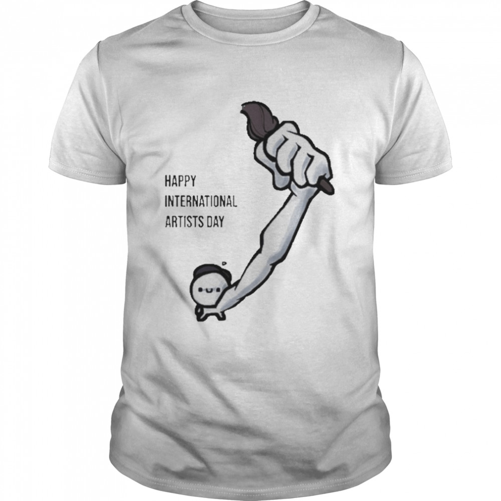 Happy international artists day t-shirt