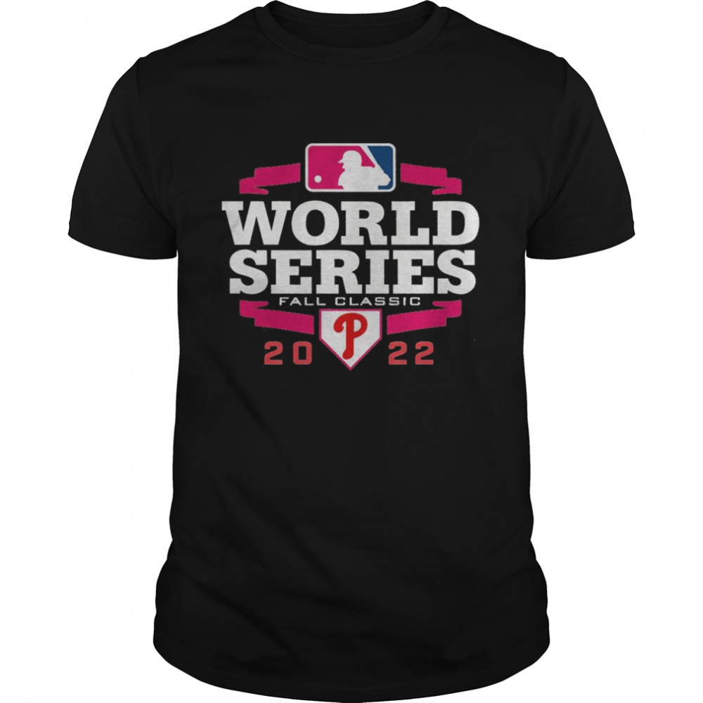 Philadelphia Phillies World Series Fall Classic 2022 World Series shirt